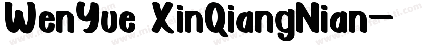 WenYue XinQiangNian字体转换
